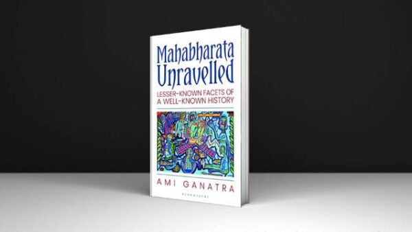 Ami Ganatra Mahabharata Unravelled