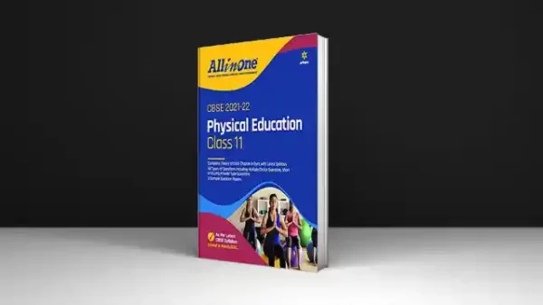 CBSE All In One Physical Education Class 11 for 2022 Exam Free PDF