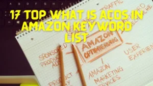 17 Top What is ACOS In Amazon Keyword List