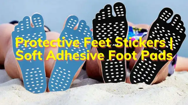 Protective Feet Stickers