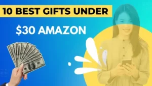 10 Best Gifts Under $30 Amazon