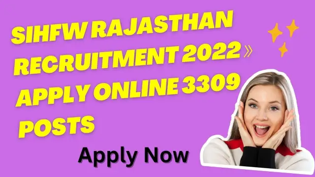 Sihfw Rajasthan Vacancy Recruitment 2022