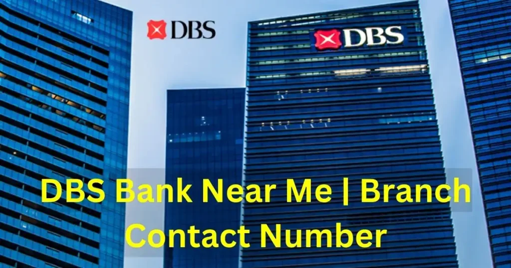 DBS Bank Near Me