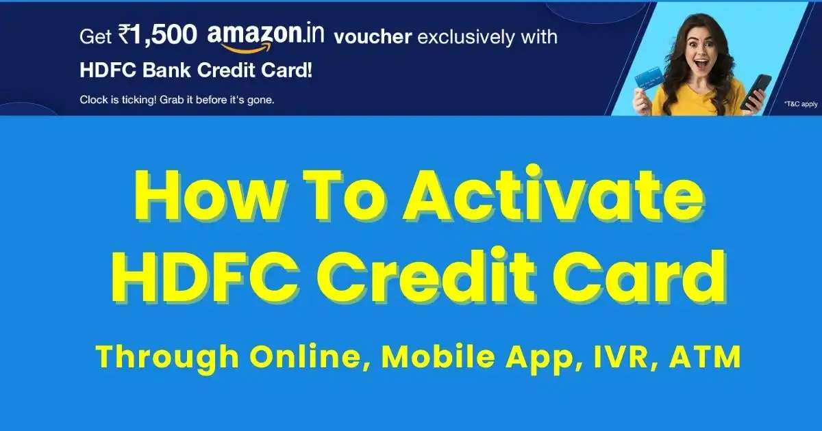 quick-and-easy-how-to-activate-hdfc-credit-card-2023