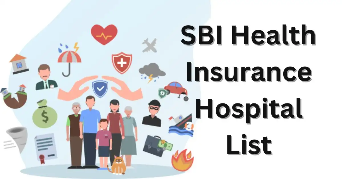 sbi-health-insurance-hospital-list-delhi-bangalore-kerala-2023